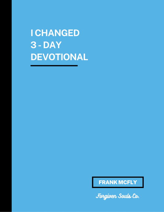 I Changed FREE 3 Day Devotional E Book